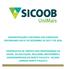 COOPERATIVA DE CRÉDITO DOS PROFISSIONAIS DA SAÚDE, DA EDUCAÇÃO, PEQ.EMPR.,MICROEMPR.E MICROEMPREEND.DO NORTE PAULISTA - SICOOB UNIMAIS NORTE PAULISTA