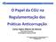 O Papel da CGU na Regulamentação das Práticas Anticorrupção