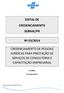 EDITAL DE CREDENCIAMENTO SEBRAE/PR Nº 03/2014 CREDENCIAMENTO DE PESSOAS JURÍDICAS PARA PRESTAÇÃO DE SERVIÇOS DE CONSULTORIA E CAPACITAÇÃO EMPRESARIAL