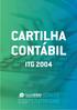 Cartilha Contábil (Revisão) e comentários à Norma Contábil ITG 2004 ENTIDADE COOPERATIVA