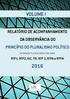 VOLUME I RELATÓRIO DE ACOMPANHAMENTO DA OBSERVÂNCIA DO PRINCÍPIO DO PLURALISMO POLÍTICO. RTP1, RTP2, SIC, TVI, RTP 3, RTPA e RTPM