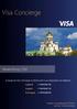 Visa Concierge. Yekaterinburg A equipe do Visa Concierge na Rússia está a sua disposição nos telefones: Español