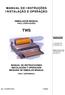 TWS MANUAL DE INSTRUÇÕES INSTALAÇÃO E OPERAÇÃO EMBALADOR MANUAL PAG.2 (PORTUGUÊS)