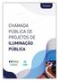CHAMADA PÚBLICA DE PROJETOS DE IP - CPP 001/2018 ANEXOS DO EDITAL