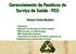 Gerenciamento de Resíduos de Serviço de Saúde - RSS Robson Carlos Monteiro