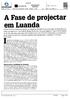 em Luanda A Fase, Estudos e Projectos, empresa de consultoria de engenharia portuguesa, foi responsável por
