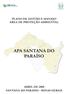 PLANO DE GESTÃO E MANEJO ÁREA DE PROTEÇÃO AMBIENTAL APA SANTANA DO PARAÍSO ABRIL DE 2008 SANTANA DO PARAÍSO - MINAS GERAIS