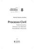 Processo Civil Tutela Executiva, Processo nos Tribunais, Precedentes e Recursos