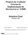 Projecto da Avaliação Externa da Implementação do Decreto-Lei n.º 3/2008