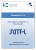 Relatório 2014 Núcleo Técnico e Científico de Humanização Diretoria Clínica Superintendência HCFMUSP
