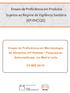 Ensaio de Proficiência em Microbiologia de Alimentos 24ª Rodada Pesquisa de. Salmonella spp. em Matriz Leite EP MIB 24/16