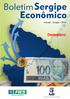 Sumário ANÁLISE / MINERAÇÃO, ENERGIA E CUSTO DA CONSTRUÇÃO CIVIL, 3 ANÁLISE / FINANÇAS PÚBLICAS, 13 ANÁLISE / COMÉRCIO EXTERIOR, 19