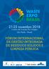 21-23 novembro 2018 Centro de Eventos Pro Magno São Paulo - Brasil FÓRUM INTERNACIONAL DE GESTÃO INTEGRADA DE RESÍDUOS SÓLIDOS E LIMPEZA PÚBLICA