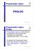 Programação Lógica PROLOG. Programação Lógica: Prolog