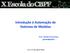 Introdução à Automação de Sistemas de Medidas Prof.: Geraldo Cernicchiaro
