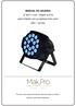 MANUAL DO USUÁRIO 12 WATT 4 EM 1 RGBW 18 PCS HIGH POWER LED ALUMINUM PAR LIGHT MKP 1812QU