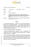 Relatório. - Pela ap de 2010/03/15, foi registada sobre o dito prédio uma ação judicial interposta pelos vendedores