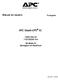 Manual do Usuário. Português. APC Smart-UPS SC. 1000/1500 VA 110/120/230 Vca. No-Break 2U Montagem em Rack/Torre