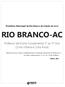 RIO BRANCO-AC. Professor de Ensino Fundamental 1º ao 5º Ano (Zona Urbana e Zona Rural) Prefeitura Municipal de Rio Branco do Estado do Acre