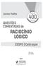 Mais de 400. Josimar Padilha. questões. QUESTÕES COMENTADAS de RACIOCÍNIO LÓGICO. CESPE Cebraspe. 3 a. revista ampliada atualizada.
