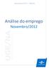 Novembro/ BRASIL. Análise do emprego. Novembro/2012