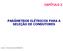 CAPÍTULO 2 PARÂMETROS ELÉTRICOS PARA A SELEÇÃO DE CONDUTORES