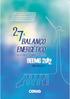O 27 o Balanço Energético do Estado de Minas Gerais BEEMG, ano base 2011, foi elaborado pela Companhia Energética de Minas Gerais CEMIG, através da