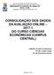 CONSOLIDAÇÃO DOS DADOS DA AVALIAÇÃO ONLINE DO CURSO CIÊNCIAS ECONÔMICAS (CAMPUS CENTRAL)