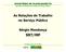 MINISTÉRIO DO PLANEJAMENTO Secretaria de Relações de Trabalho no Serviço Público. As Relações de Trabalho no Serviço Público. Sérgio Mendonça SRT/MP