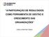 A PARTICIPAÇÃO DE RESULTADOS COMO FERRAMENTA DE GESTÃO E CRESCIMENTO DAS ORGANIZAÇÕES CARLA CRISTINA TASSO