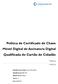 Política de Certificado de Chave Móvel Digital de Assinatura Digital Qualificada do Cartão de Cidadão