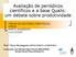 Avaliação de periódicos científicos e a base Qualis: um debate sobre produtividade