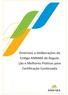 Diretrizes e Deliberações do Código ANBIMA de Regulação e Melhores Práticas para Certificação Continuada