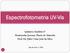 Espectrofotometria UV-Vis. Química Analítica V Mestranda: Joseane Maria de Almeida Prof. Dr. Júlio César José da Silva