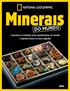 Colecione os minerais mais espetaculares do mundo e aprenda todos os seus segredos