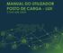 MANUAL DO UTILIZADOR POSTO DE CARGA - LUX 3,7kW até 22kW