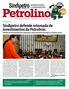 Sindipetro defende retomada de investimentos da Petrobrás