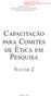 CapaCitação. pesquisa. para Comitês de ÉtiCa em. Volume 2