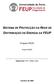 SISTEMA DE PROTECÇÃO DA REDE DE DISTRIBUIÇÃO DE ENERGIA DA FEUP