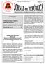 SUMÁRIO. Série I, N. 38. Jornal da República. Quarta-Feira, 3 de Outubro de 2018 $ 1.00 PUBLICAÇÃO OFICIAL DA REPÚBLICA DEMOCRÁTICA DE TIMOR - LESTE