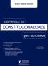 CONSTITUCIONALIDADE. para concursos CONTROLE DE. Bruno Taufner Zanotti. 4ª edição. Revisada, ampliada e atualizada