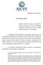 1 - A PEC 544/2002 é originária da PEC 29/2001, que iniciou a sua tramitação no Senado Federal, onde foi aprovada com o seguinte texto: