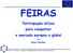 FEIRAS. Participação eficaz para conquistar o mercado europeu e global. por. Klaus Rother