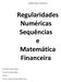 Regularidades Numéricas Sequências e Matemática Financeira