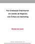 Pós-Graduação Empresarial em Gestão de Negócios com Ênfase em Marketing. Manual do Curso