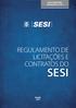 COM AS MODIFICAÇÕES DA RESOLUÇÃO Nº 21/2011 REGULAMENTO DE LICITAÇÕES E CONTRATOS DO SESI