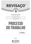 PROCESSO DO TRABALHO. 3ª edição Revista e atualizada ÉLISSON MIESSA