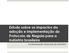 Estudo sobre os impactos da adoção e implementação do Protocolo de Nagoia para a indústria brasileira. Confederação Nacional da Indústria