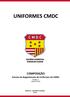 UNIFORMES CMDC COMPOSIÇÃO