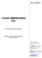 LOJAS AMERICANAS S/A. 2ª Emissão Pública de Debêntures. Relatório Anual do Agente Fiduciário Exercício de 2007